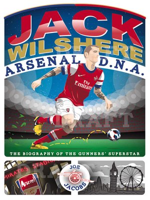 cover image of Jack Wilshere--Arsenal DNA